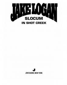 Slocum in Shot Creek
