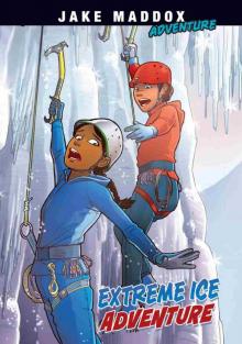 Extreme Ice Adventure Extreme Ice Adventure