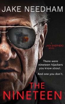 THE NINETEEN: A Jack Shepherd Novel (The Jack Shepherd Novels Book 6)
