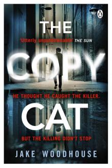 The Copycat The Copycat