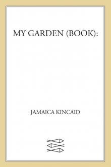 My Garden (Book) My Garden (Book)