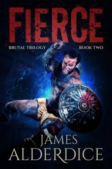 FIERCE: A Heroic Fantasy Adventure (BRUTAL TRILOGY Book 2) FIERCE: A Heroic Fantasy Adventure (BRUTAL TRILOGY Book 2)