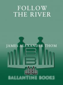 Follow the River