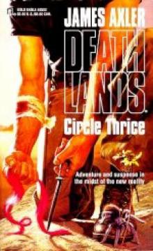 Deathlands 32 - Circle Thrice