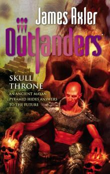 Outlanders 41 Skull Throne