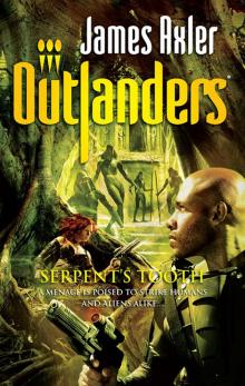 Outlanders 48 - Serpent's Tooth Outlanders 48 - Serpent's Tooth