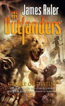 Outlanders 56 - Cradle of Destiny