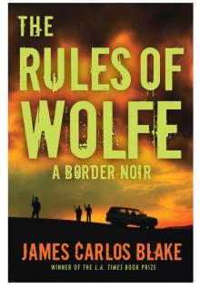 The Rules of Wolfe The Rules of Wolfe