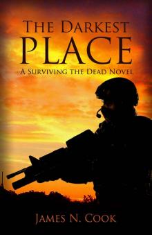 The Darkest Place: A Surviving the Dead Novel