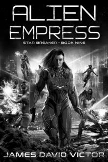 Alien Empress (Star Breaker Book 9)