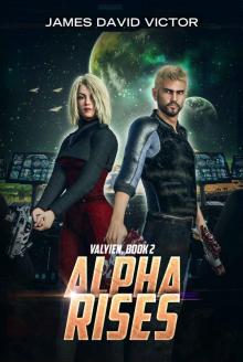 Alpha Rises (Valyien Book 2)