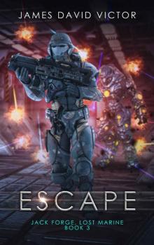Escape (Jack Forge, Lost Marine Book 3)