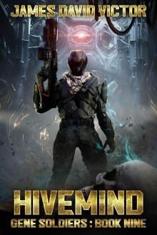 Hivemind (Gene Soldiers Book 9)