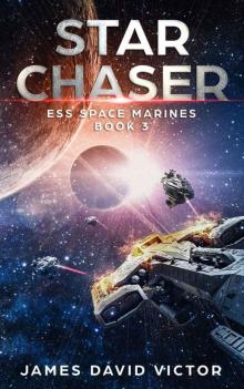 Star Chaser (ESS Space Marines Book 3)
