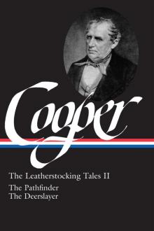 The Leatherstocking Tales II The Leatherstocking Tales II