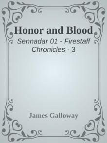 Honor and Blood Honor and Blood