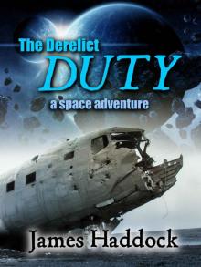 The Derelict Duty 1