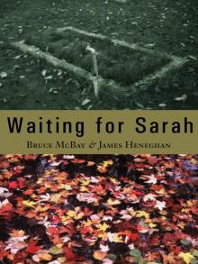 Waiting For Sarah Waiting For Sarah