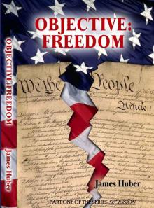 Objective- Freedom Objective- Freedom