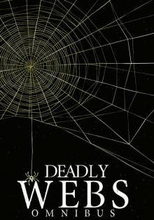 Deadly Webs Omnibus Deadly Webs Omnibus