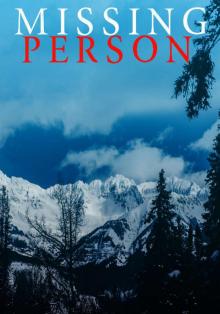 Missing Person: The Beginning Missing Person: The Beginning