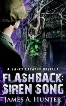Flashback: Siren Song (Yancy Lazarus Book 1) Flashback: Siren Song (Yancy Lazarus Book 1)