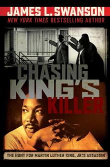 Chasing King's Killer Chasing King's Killer