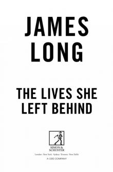 The Lives She Left Behind The Lives She Left Behind