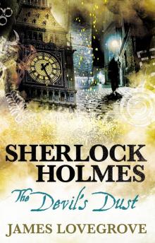 Sherlock Holmes--The Devil's Dust Sherlock Holmes--The Devil's Dust