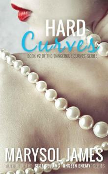 Hard Curves (Dangerous Curves Book 2) Hard Curves (Dangerous Curves Book 2)