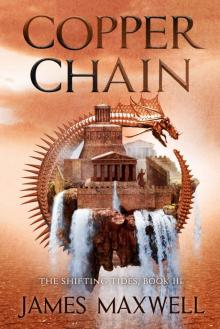 Copper Chain (The Shifting Tides Book 3) Copper Chain (The Shifting Tides Book 3)