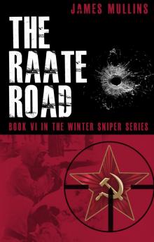 Winter Sniper 06 The Raate Road