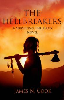 Surviving the Dead (Novel): The Hellbreakers Surviving the Dead (Novel): The Hellbreakers