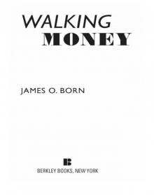 Walking Money