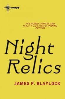Night Relics Night Relics