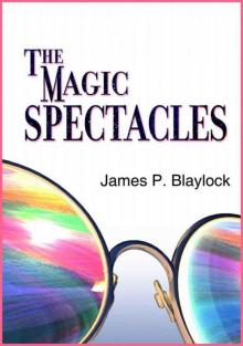 The Magic Spectacles The Magic Spectacles