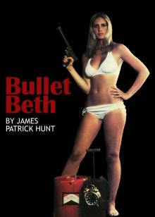 Bullet Beth (George Hastings police procedural) Bullet Beth (George Hastings police procedural)