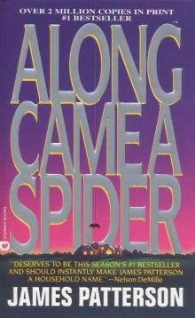 Alex Cross 01 - Along Came a Spider Alex Cross 01 - Along Came a Spider