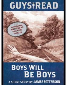 Boys Will Be Boys Boys Will Be Boys