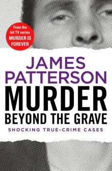 Murder Beyond the Grave Murder Beyond the Grave