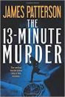 The 13-Minute Murder The 13-Minute Murder
