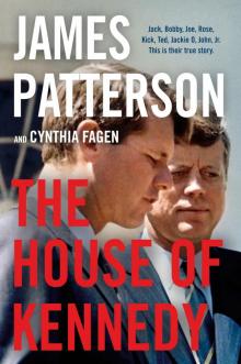 The House of Kennedy The House of Kennedy