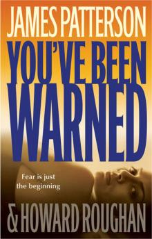 You've Been Warned You've Been Warned