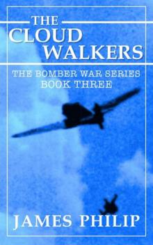 The Cloud Walkers (The Bomber War Book 3)