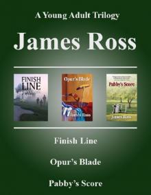 James Ross - A Young Adult Trilogy (Prairie Winds Golf Course) James Ross - A Young Adult Trilogy (Prairie Winds Golf Course)