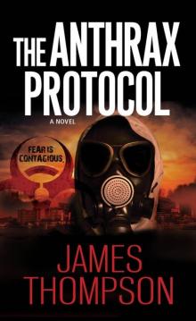The Anthrax Protocol The Anthrax Protocol