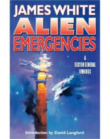 Sector General Omnibus 2 - Alien Emergencies