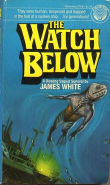 The Watch Below The Watch Below