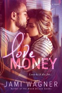 Love Money Love Money