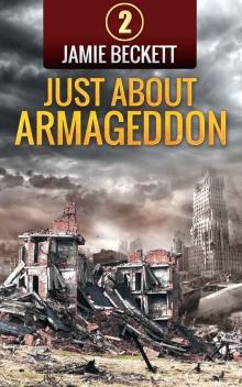 Just About Armageddon